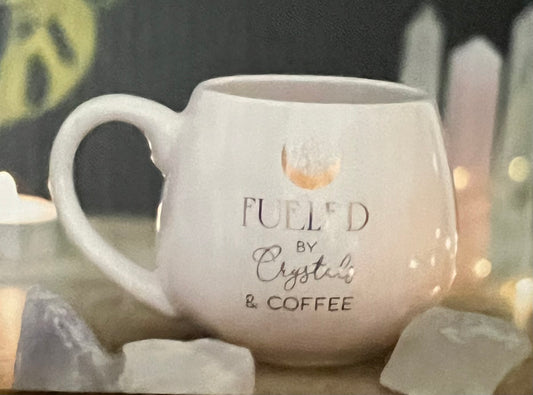 "Fueled by Crystals and Coffee" Ceramic Mug